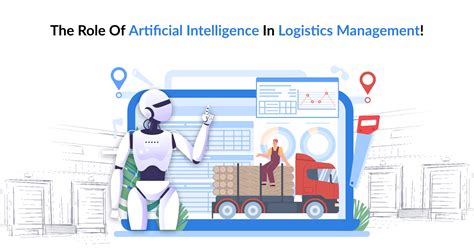 The Role Of Artificial Intelligence In Logistics Management