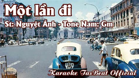 Karaoke Một Lần Đi Tone Nam TAS BEAT YouTube