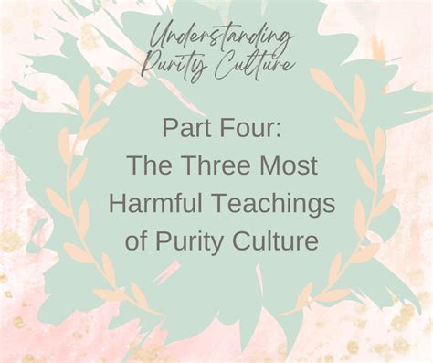 Understanding Purity Culture Part 4 The Three Most Harmful Teachings