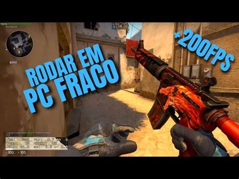 Atualizado Como Rodar Cs Go Em Pc Fraco Como Aumentar Fps Do