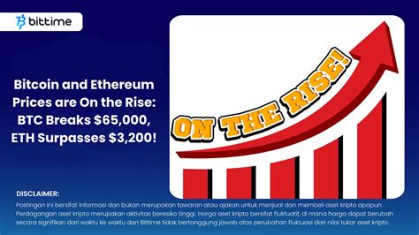 Bitcoin And Ethereum Prices Are On The Rise BTC Breaks 65 000 ETH