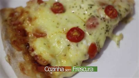 Enamorado Pizza Palmito Catupiry Cebola E Mussarela Youtube