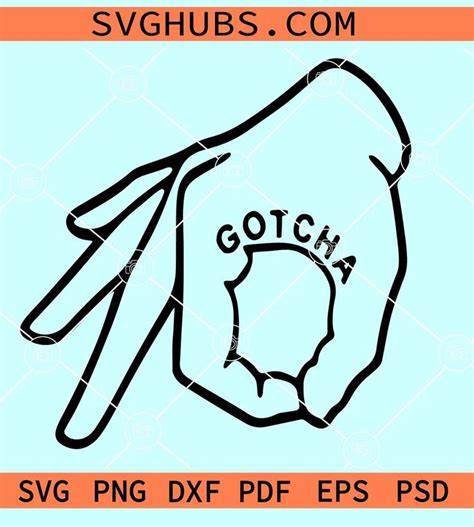 Gotcha Hand Svg Hand Sign Svg Circle Game Meme Svg Hand Gesture Svg