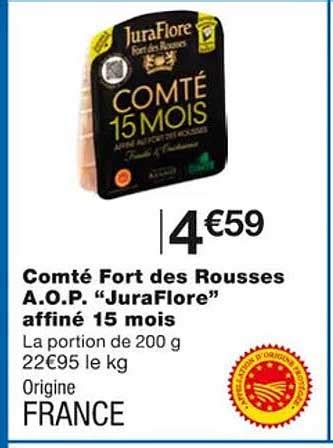 Promo Comt Fort Des Rousses A O P Juraflore Affin Mois Chez