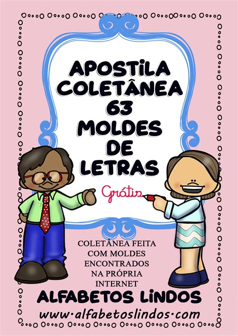 Baixar Letras Em Pdf - APOSTILA 60 MOLDES DE LETRAS DIFERENTES PARA BAIXAR GRÁTIS EM PDF ...