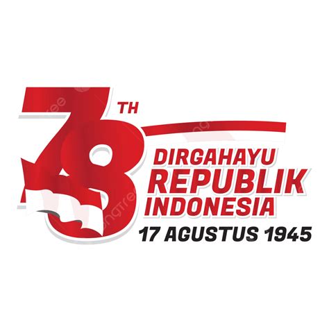 Image Of Hut Ri 78th Happy Republic Indonesia 17 August 2023 Vector Free Hut Ri Longevity