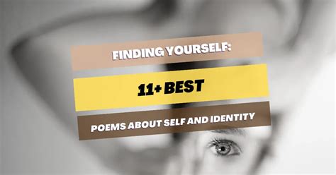 11 Best Poems About Self And Identity Pick Me Up Poetry