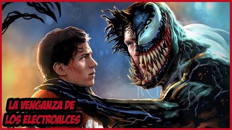 Se Confirma Cruce De Venom Con Spiderman Marvel Youtube