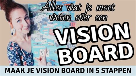 Vision Board Maken Hoe Maak Je Een Vision Board Wat Is Een Vision