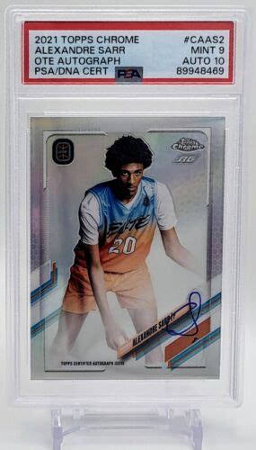 2021 Topps Chrome OTE Alexandre Sarr Rookie Auto PSA 10 1 PICK PSA 9