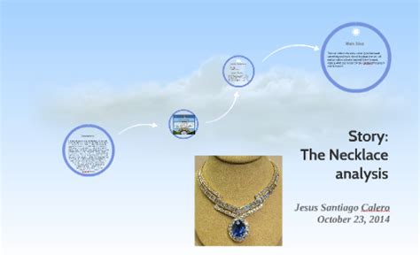 Story: The Necklace analysis by Jesus Santiago on Prezi