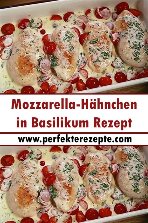 Mozzarella Hähnchen in Basilikum Rezept Schnelle und Einfache Rezepte