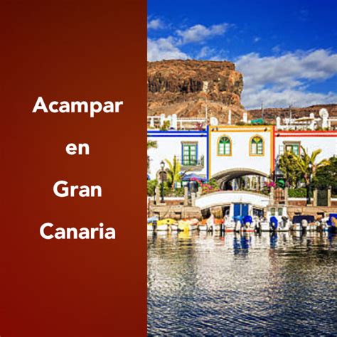 Acampar En Gran Canaria Todosenderismo