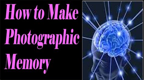 How To Make Photographic Memory Youtube