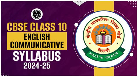 Cbse Class 10 English Communicative Syllabus 2024 25 Pw Store