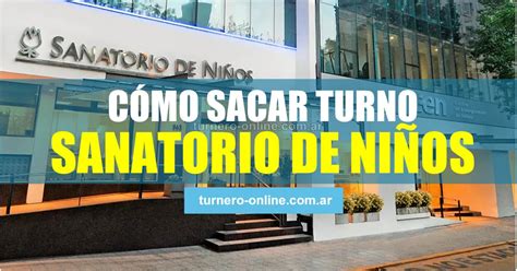 Sanatorio De Ni Os Rosario C Mo Sacar Turnos Online Whatsapp Tel Fono