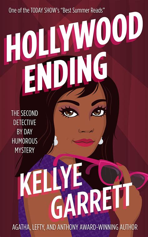 Hollywood Ending (Detective by Day #2) by Kellye Garrett | Goodreads