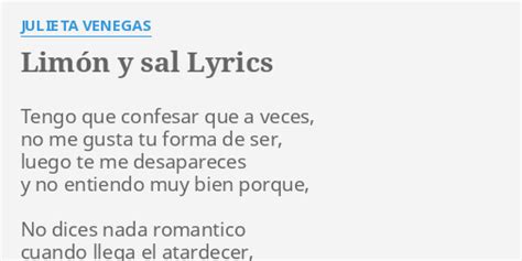 LimÓn Y Sal Lyrics By Julieta Venegas Tengo Que Confesar Que