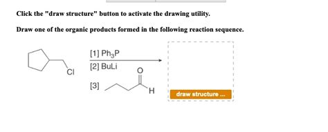 Solved Click The Draw Structure Button To Activate The Drawing