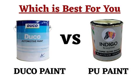 Duco Paint VS PU Paint Polyurethane Paint I 12 Important Difference