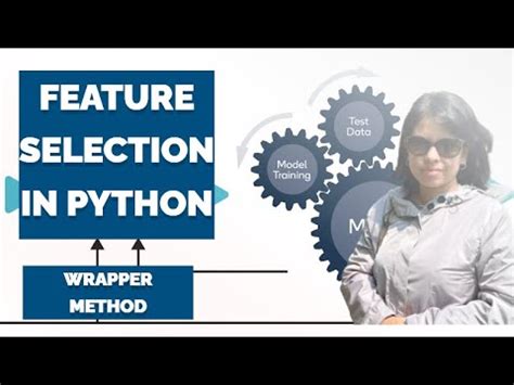 Feature Selection In Python Wrapper Method YouTube