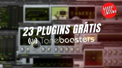 😱 23 Plugins GrÁtis Da Toneboosters Youtube