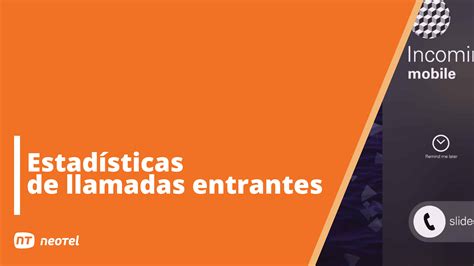 Estadísticas de llamadas entrantes: Conoce más de tu negocio con ellas