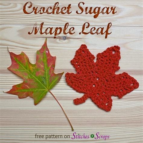 Crochet Sugar Maple Leaf Pattern - Stitches n Scraps