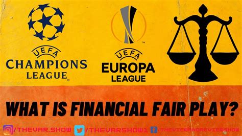 What Is Financial Fair Play YouTube