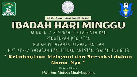 Gpib Dian Kasih Bekasi Ibadah Hari Minggu Minggu Lv Sesudah