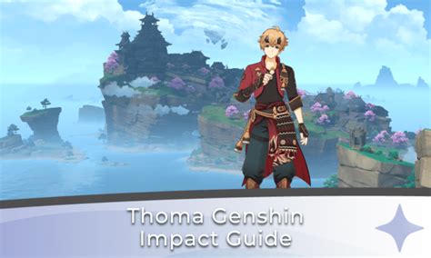 Thoma Genshin Impact Guide Genshin Chronicle