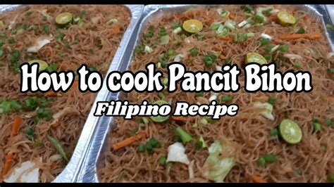 How To Cook Pancit Bihon Filipino Recipe Wesytime Youtube