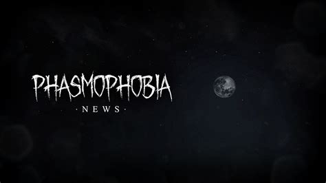 Phasmophobia Introducing The Official Phasmophobia Music Box Steam