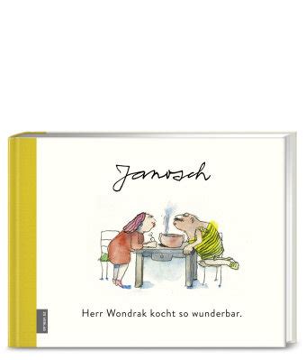 Herr Wondrak Kocht So Wunderbar Horst Eckert Janosch Ksi Ka W Empik