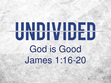 Ppt God Is Good James 116 20 Powerpoint Presentation Free Download