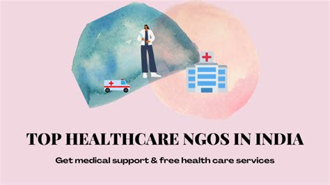 List Of Top Healthcare NGOs In India Helplocal Special