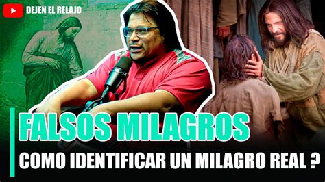 Falsos Milagros Como Identificar Un Falso Milagro Youtube