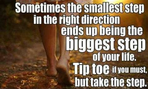 Small Steps Make Big Changes Quotes About Strength Words Quotes To