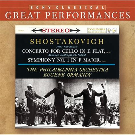 Shostakovich Symphony No 1 And Cello Concerto By Mstislav Rostropovich