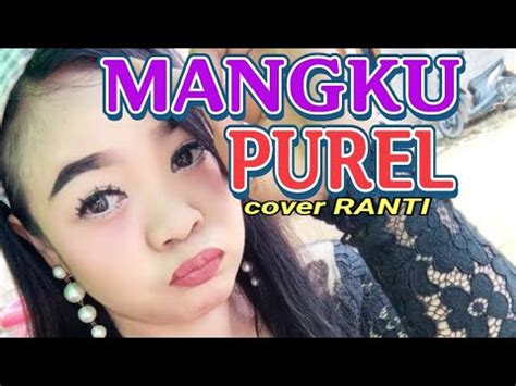 Mangku Purel Cover Ranti Dangdut Koplo Youtube