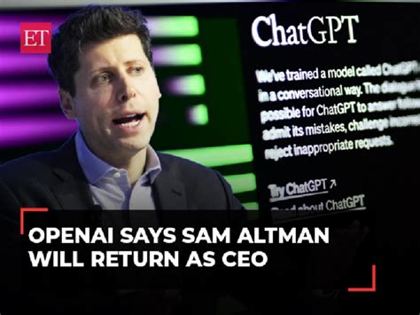 Sam Altman Openai Says Sam Altman Will Return As Ceo New Board