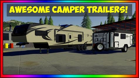 Farming Simulator Mod Spotlight Camper Trailers Youtube