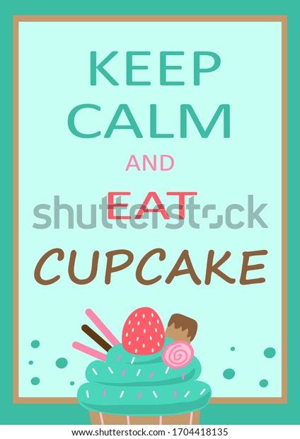 Keep Calm Eat Cupcake Cartoon Design Stock Vector Royalty Free