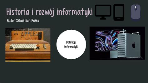 Historia I Rozw J Informatyki By Sebastian Pa Ka On Prezi