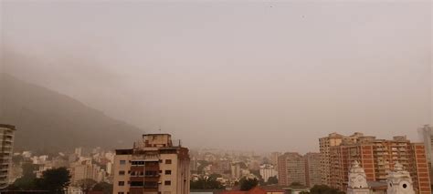 En Fotos Nube De Polvo Del Desierto Del Sahara Lleg A Caracas