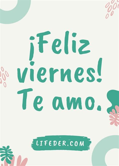 Feliz Viernes 100 Frases E Imágenes Para Dedicar