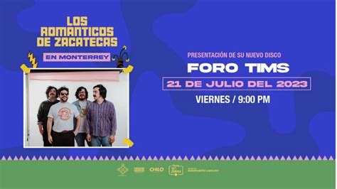 Los Rom Nticos De Zacatecas Presentar N Plaza Futura En El Foro Tims