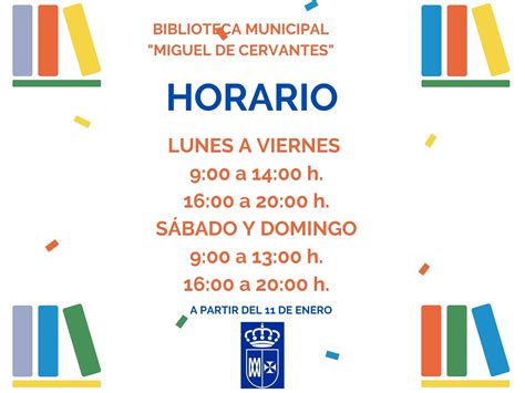 Nuevo Horario De La Biblioteca Municipal Miguel De Cervantes