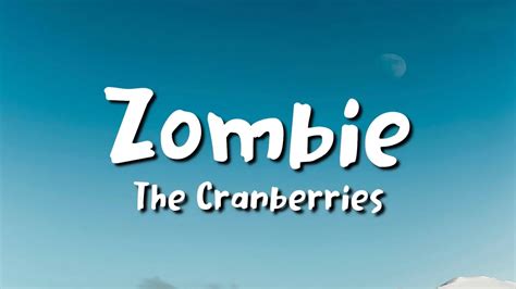 The Cranberries Zombie Lyrics Youtube