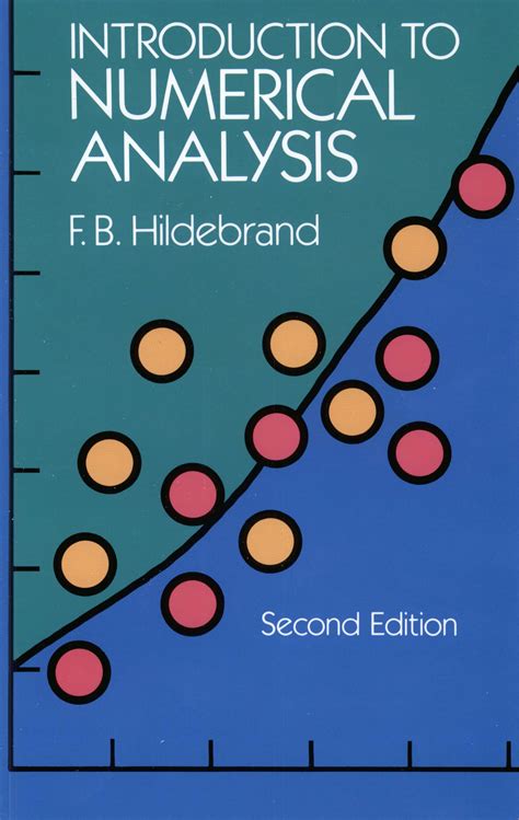 Introduction To Numerical Analysis Second Edition Dover Books On Mathematics Hildebrand F